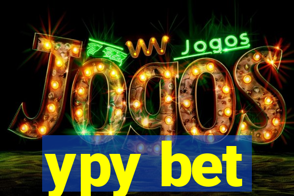 ypy bet
